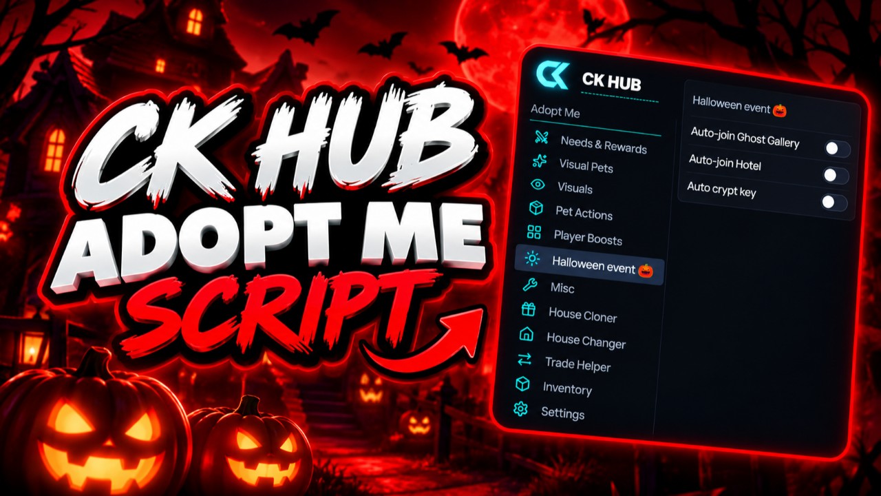 ADOPT ME HALLOWEEN AUTOFARM CK HUB
